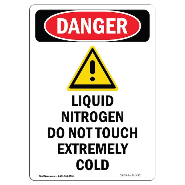 Safety Sign, OSHA Danger, 5" Height, Liquid Nitrogen Do, Portrait, 10PK